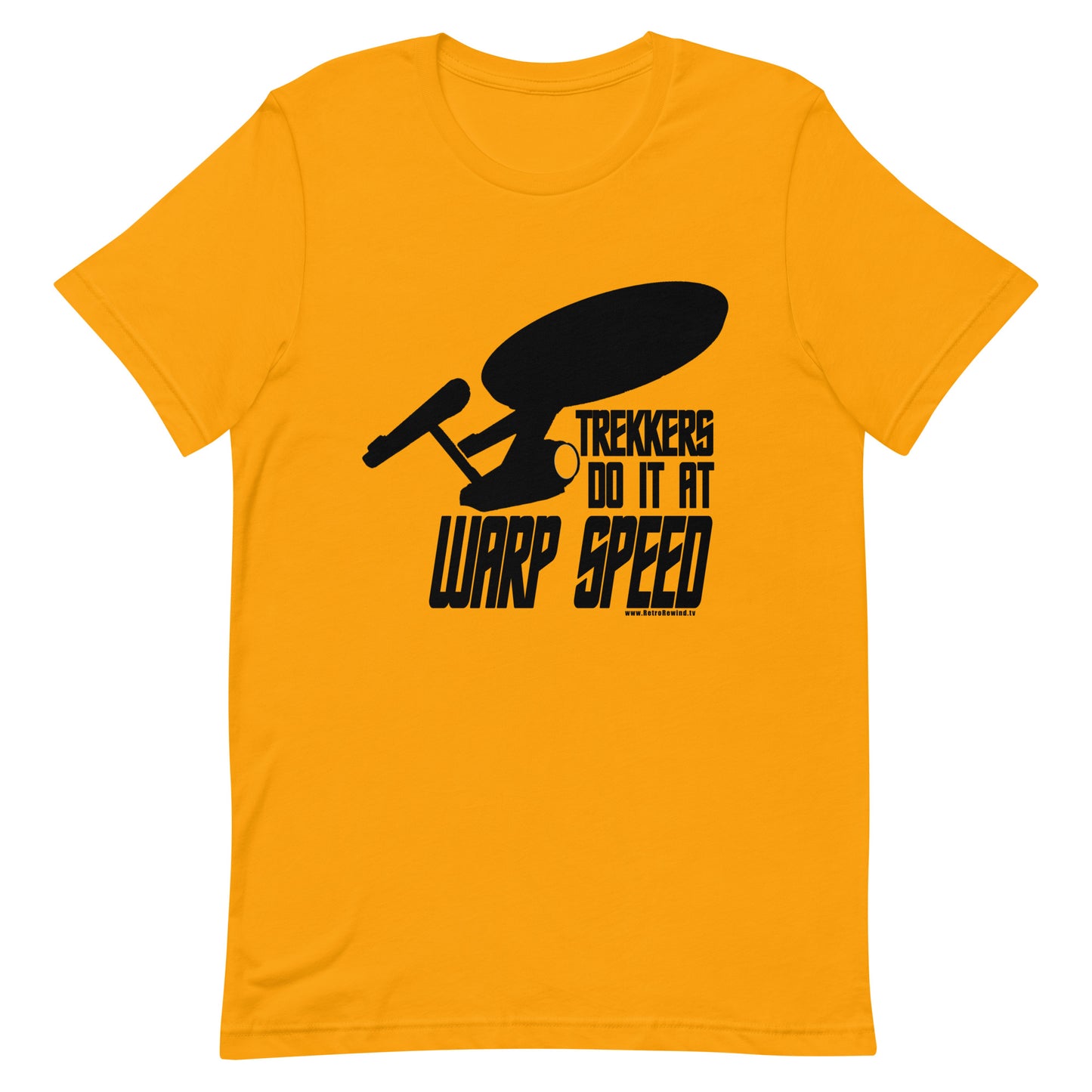 Trekkers Do It At Warp Speed Unisex Tee