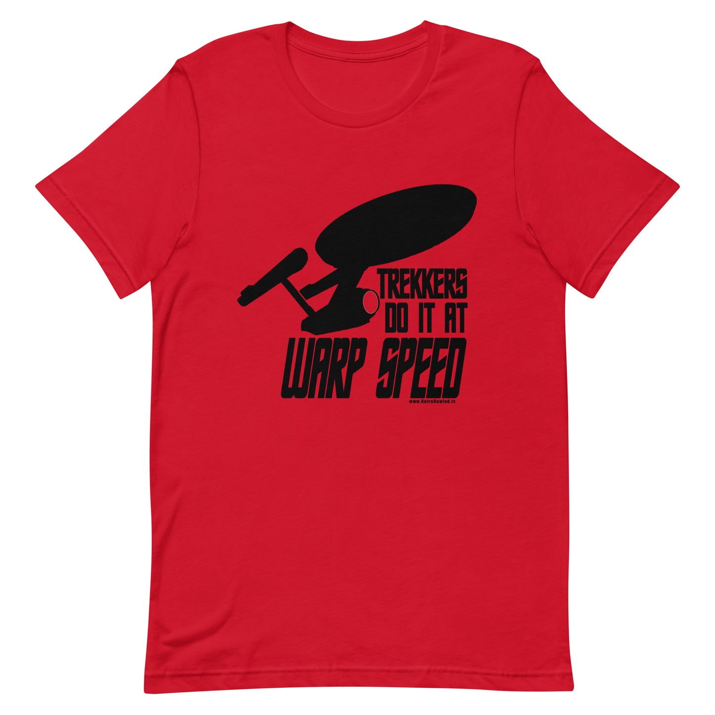 Trekkers Do It At Warp Speed Unisex Tee